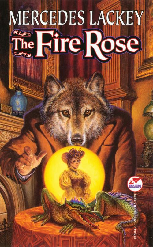 Cover of the book The Fire Rose by Mercedes Lackey, Baen Books