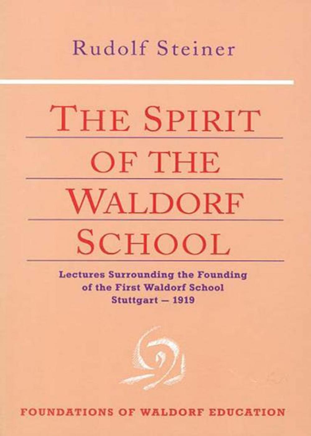 Big bigCover of The Spirit of the Waldorf School