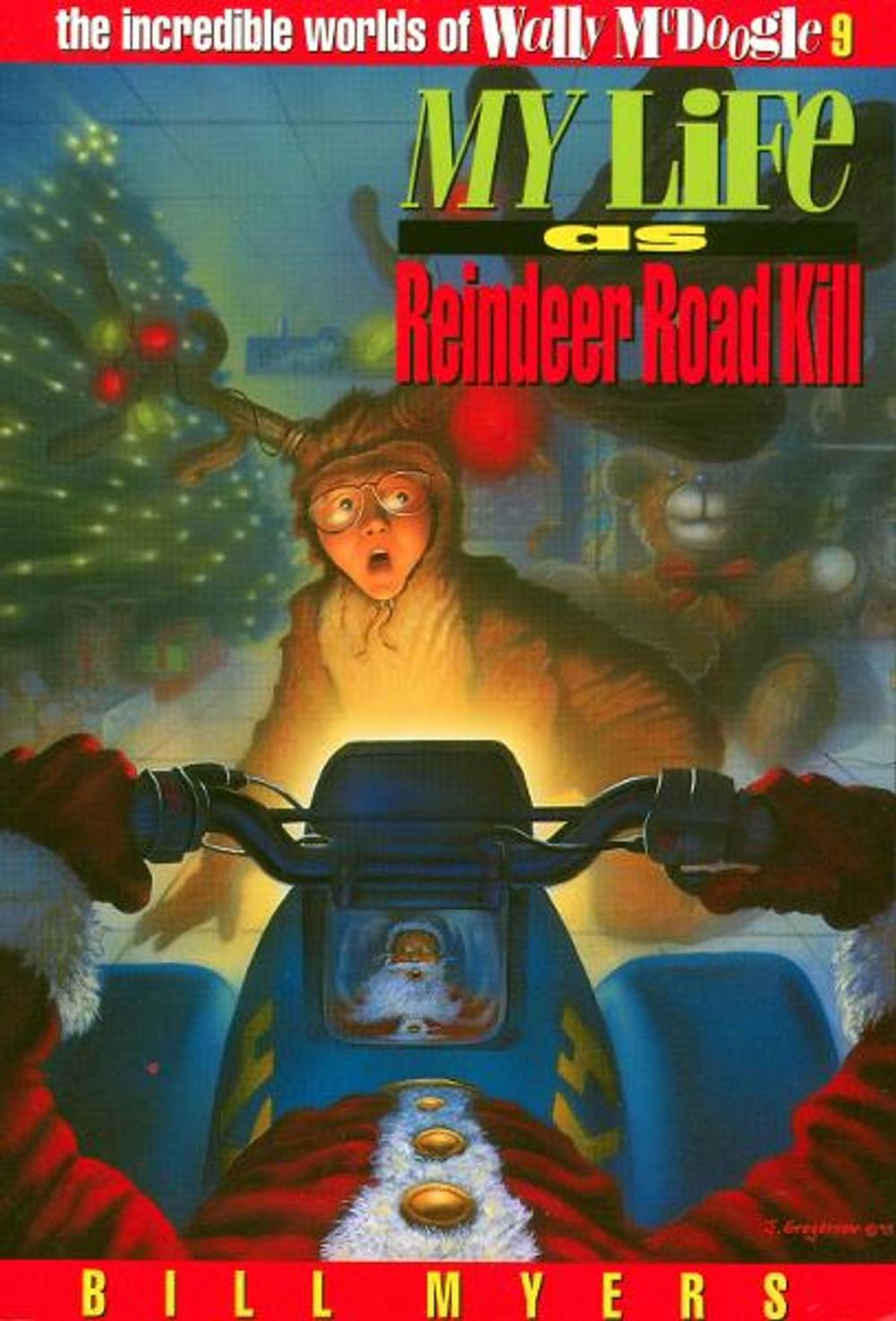 Big bigCover of My Life as Reindeer Road Kill