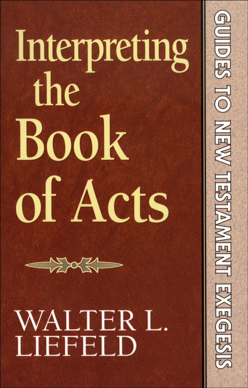 Big bigCover of Interpreting the Book of Acts (Guides to New Testament Exegesis)