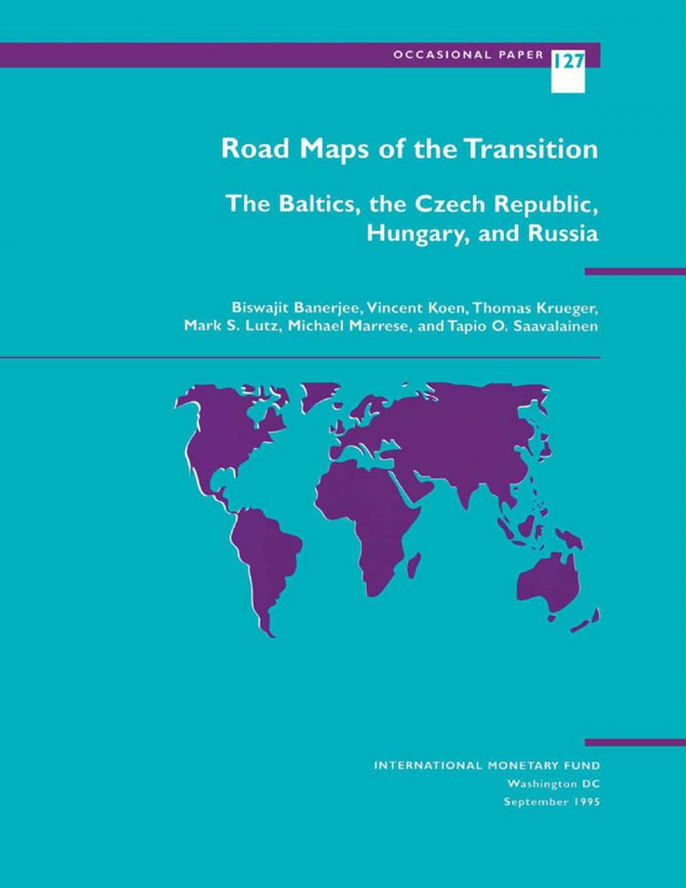 Big bigCover of Road Maps of the Transition: The Baltics, the Czech Republic, Hungary, and Russia