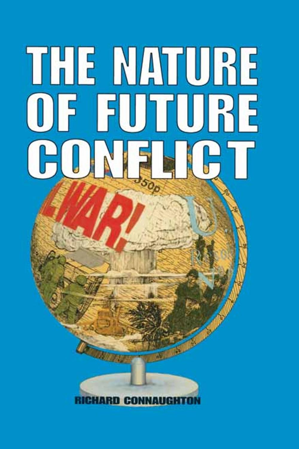 Big bigCover of The Nature of Future Conflict