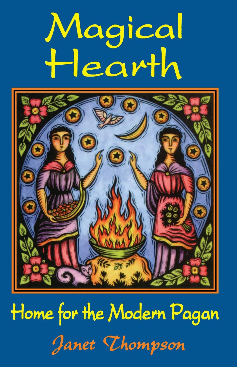 Big bigCover of Magical Hearth: Home for the Modern Pagan