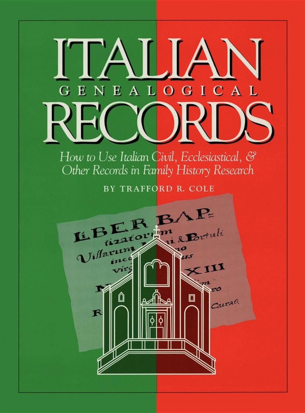 Big bigCover of Italian Genealogical Records