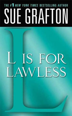 Cover of the book "L" is for Lawless by Karen Chester