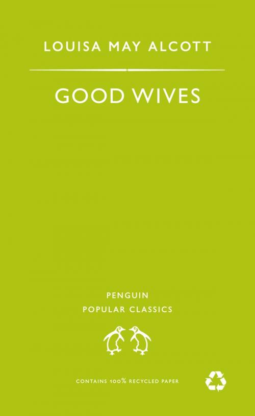 Cover of the book Good Wives by Louisa May Alcott, Penguin Books Ltd