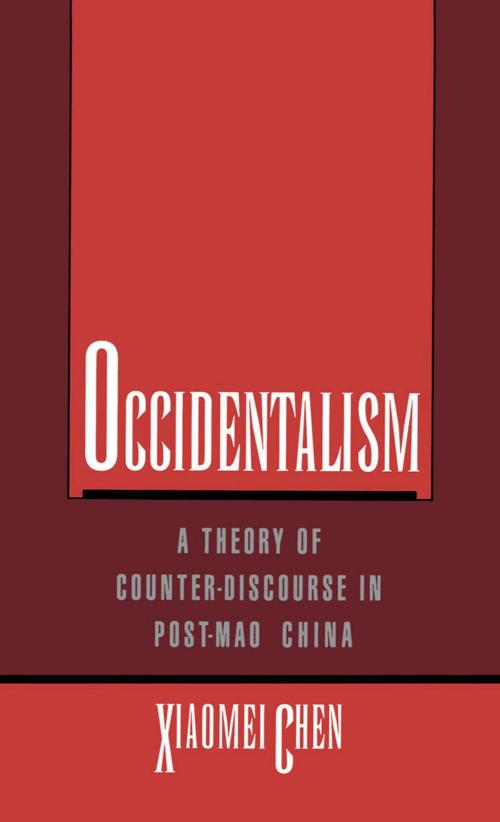 Cover of the book Occidentalism by Xiaomei Chen, Oxford University Press