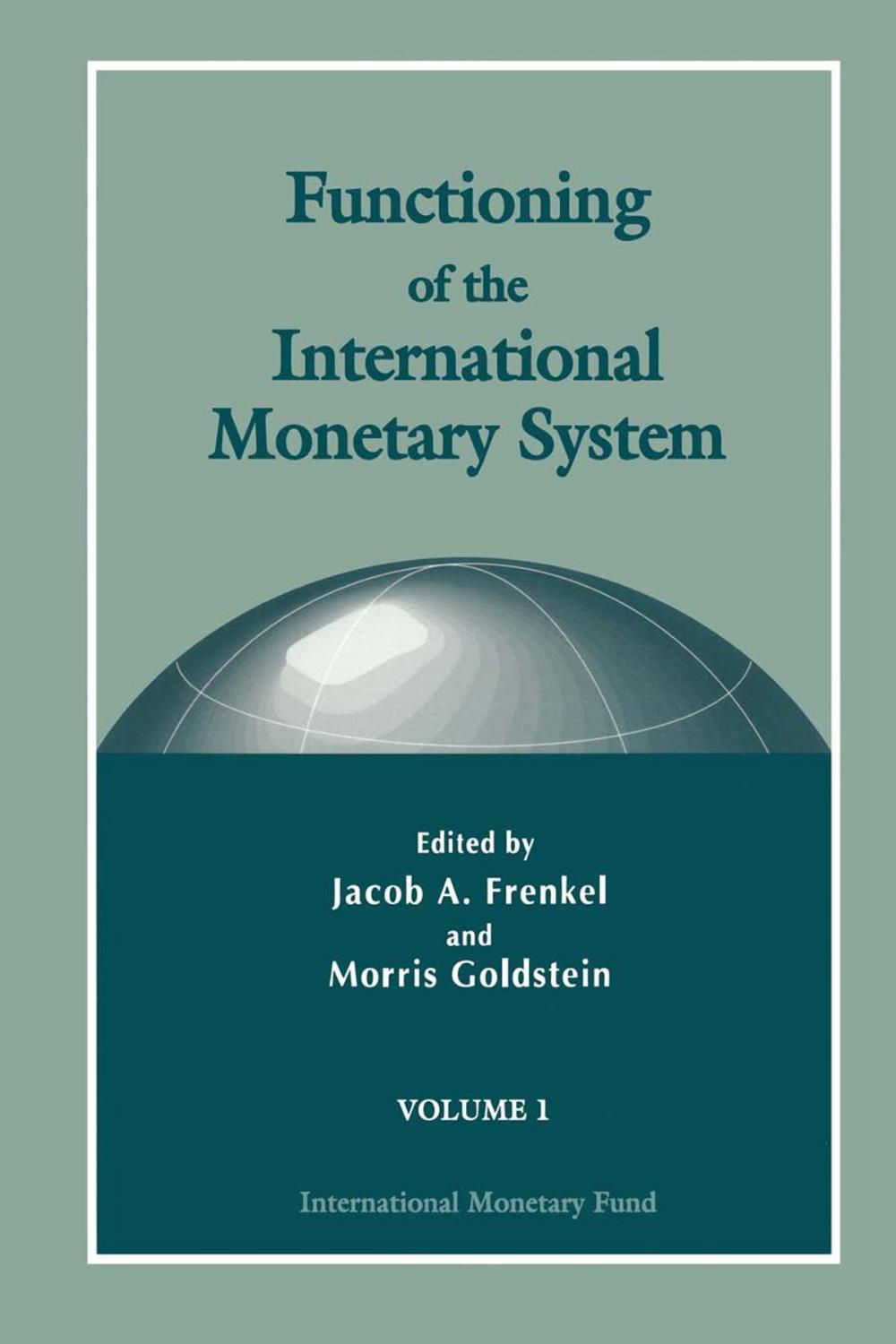 Big bigCover of Functioning of the International Monetary System