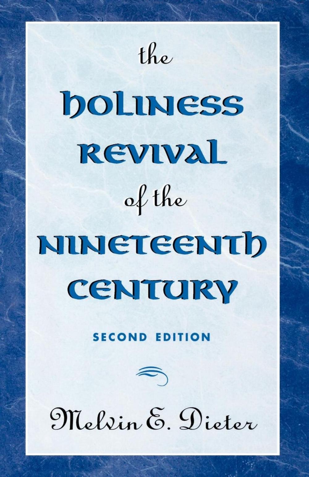 Big bigCover of The Holiness Revival of the Nineteenth Century