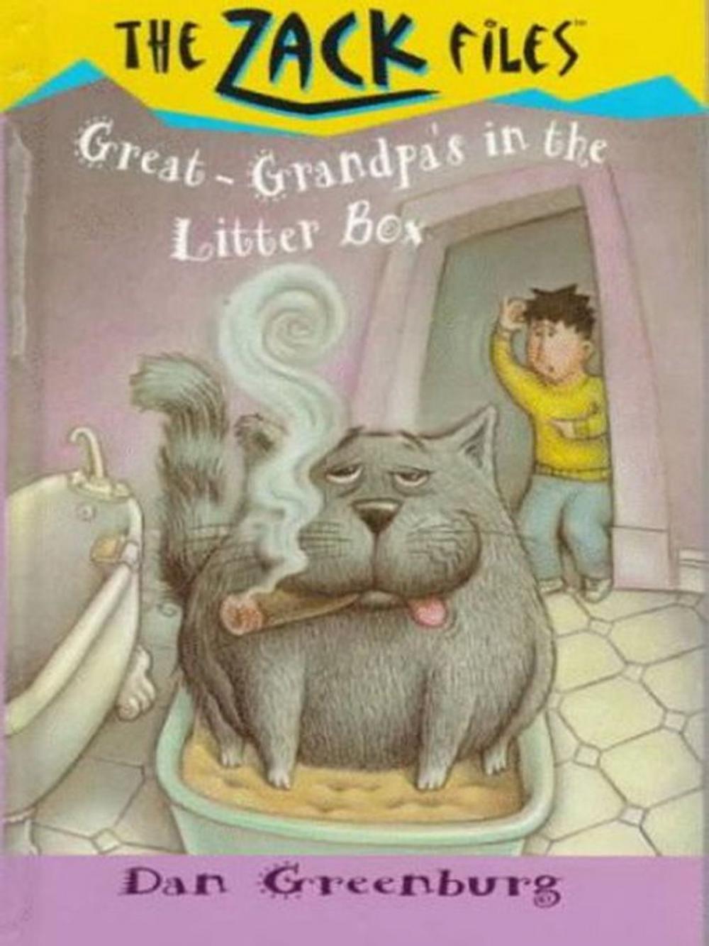 Big bigCover of Zack Files 01: My Great-grandpa's in the Litter Box