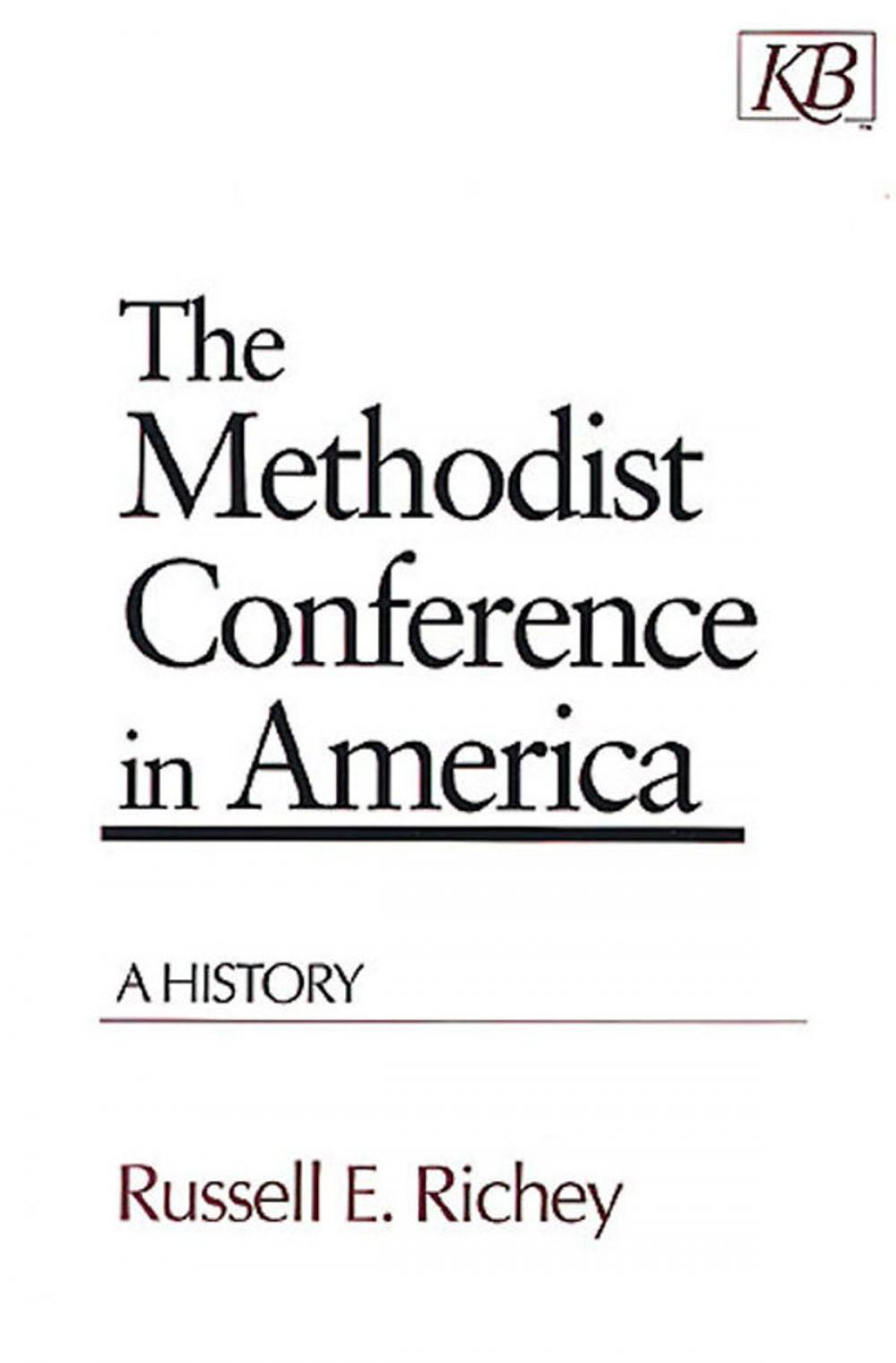 Big bigCover of The Methodist Conference in America