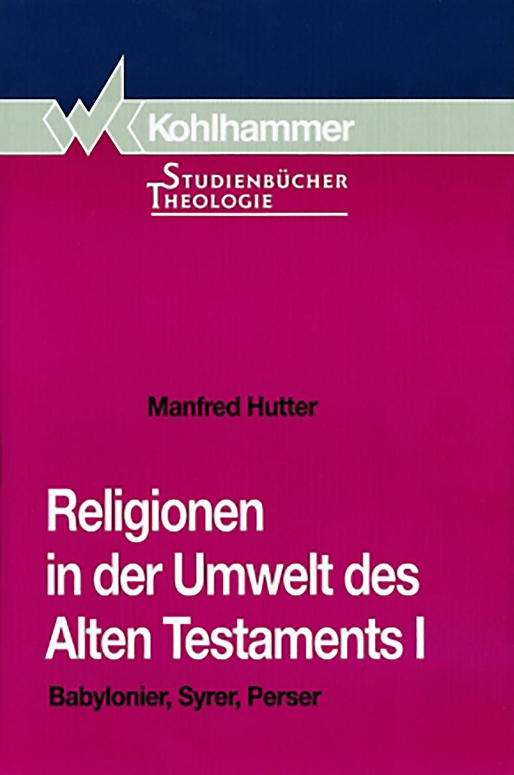 Big bigCover of Religionen in der Umwelt des Alten Testaments I