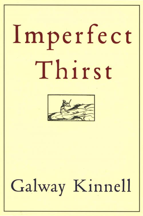 Cover of the book Imperfect Thirst by Galway Kinnell, HMH Books