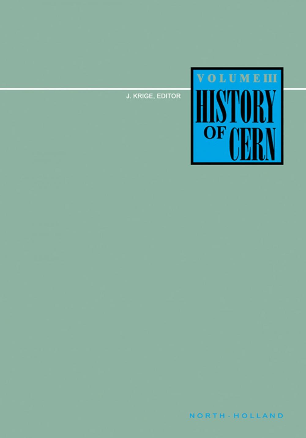 Big bigCover of History of CERN, III