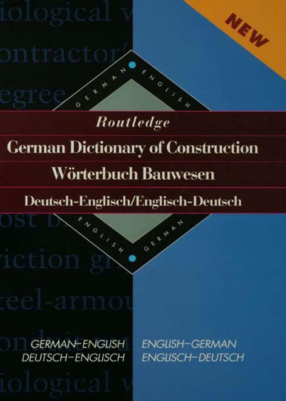 Big bigCover of Routledge German Dictionary of Construction Worterbuch Bauwesen