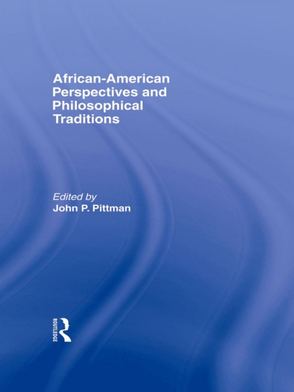 Big bigCover of African-American Perspectives and Philosophical Traditions