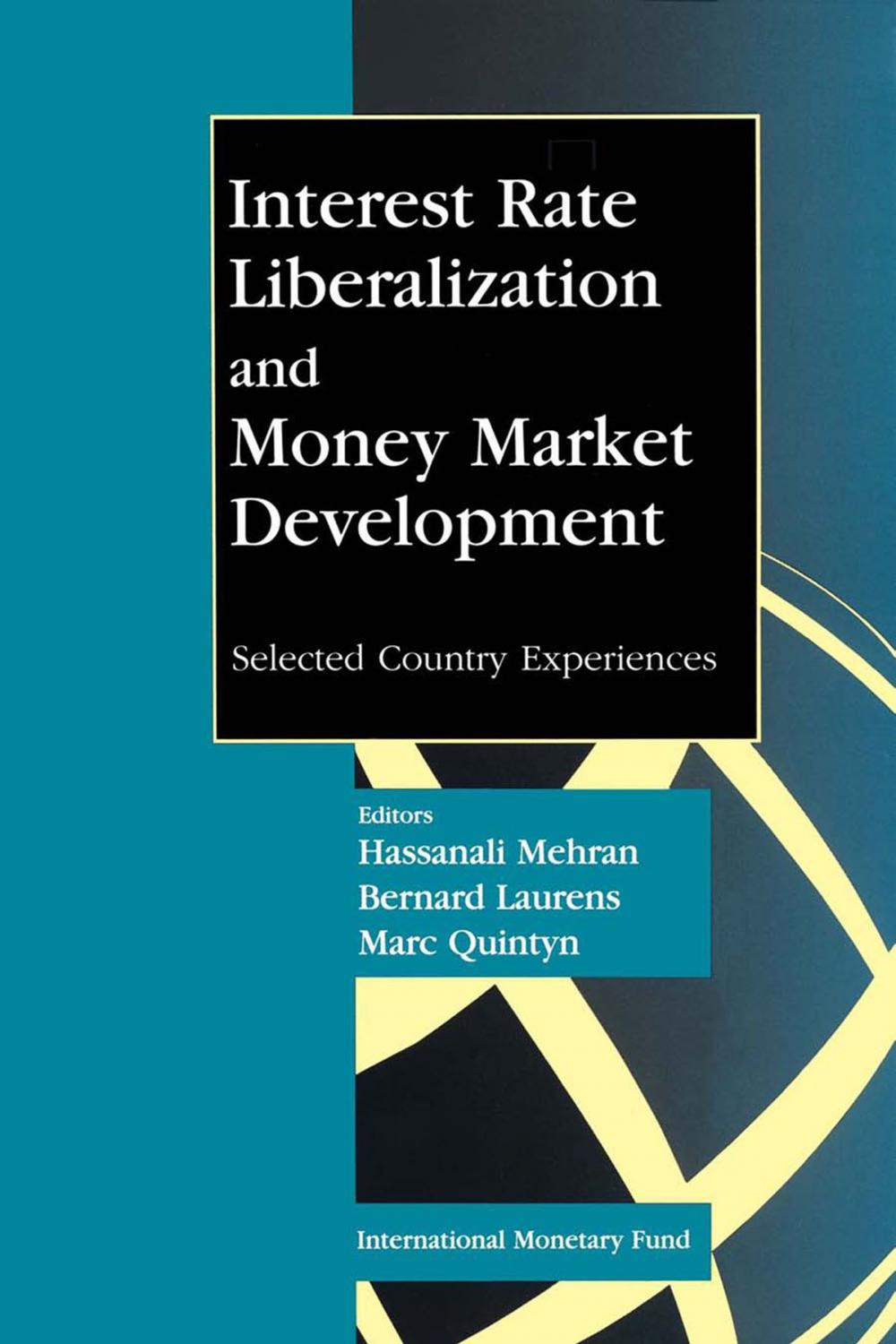 Big bigCover of Interest Rate Liberalization and Money Market Development