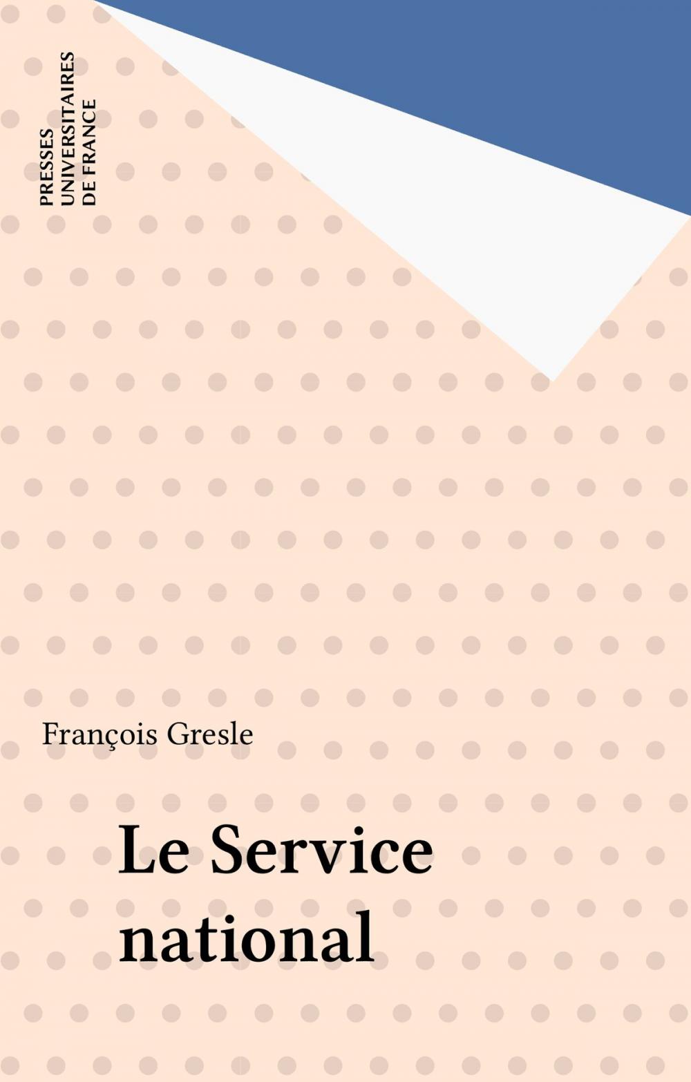 Big bigCover of Le Service national