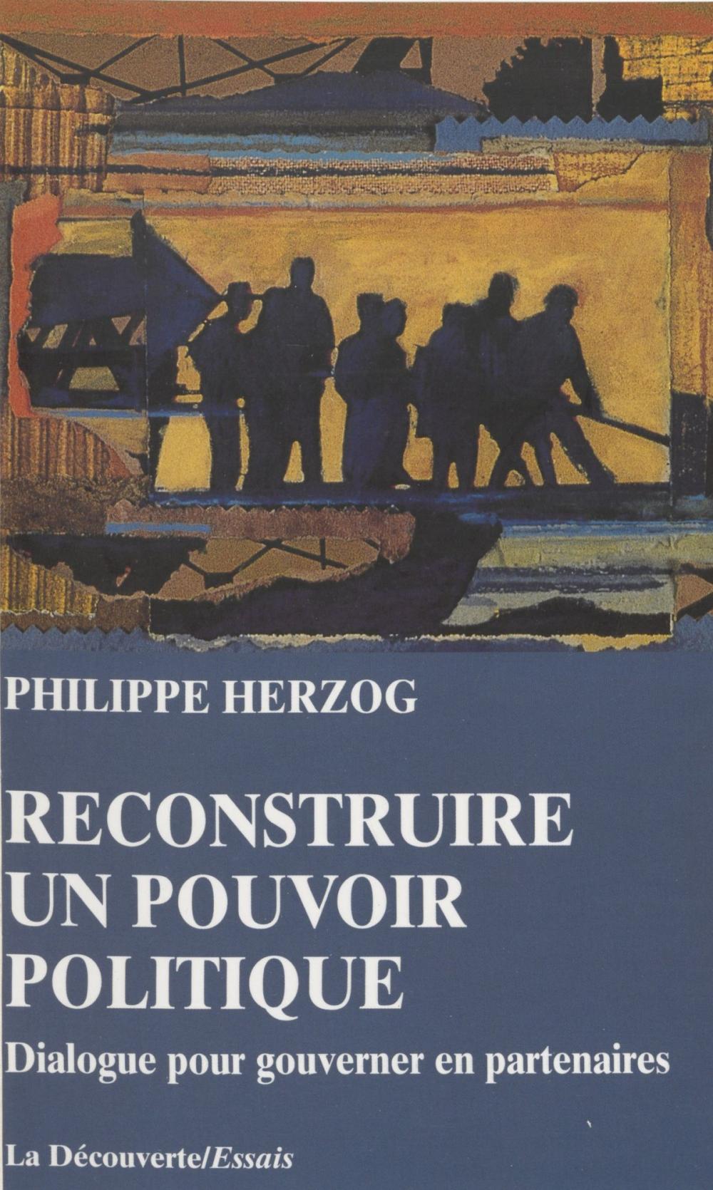 Big bigCover of Reconstruire un pouvoir politique