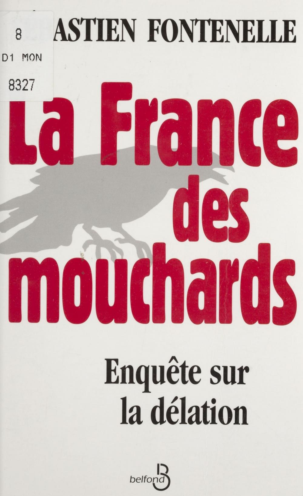 Big bigCover of La France des mouchards