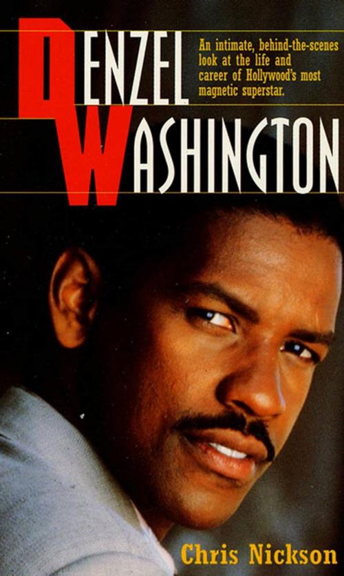 Cover of the book Denzel Washington by Chris Nickson, St. Martin's Press