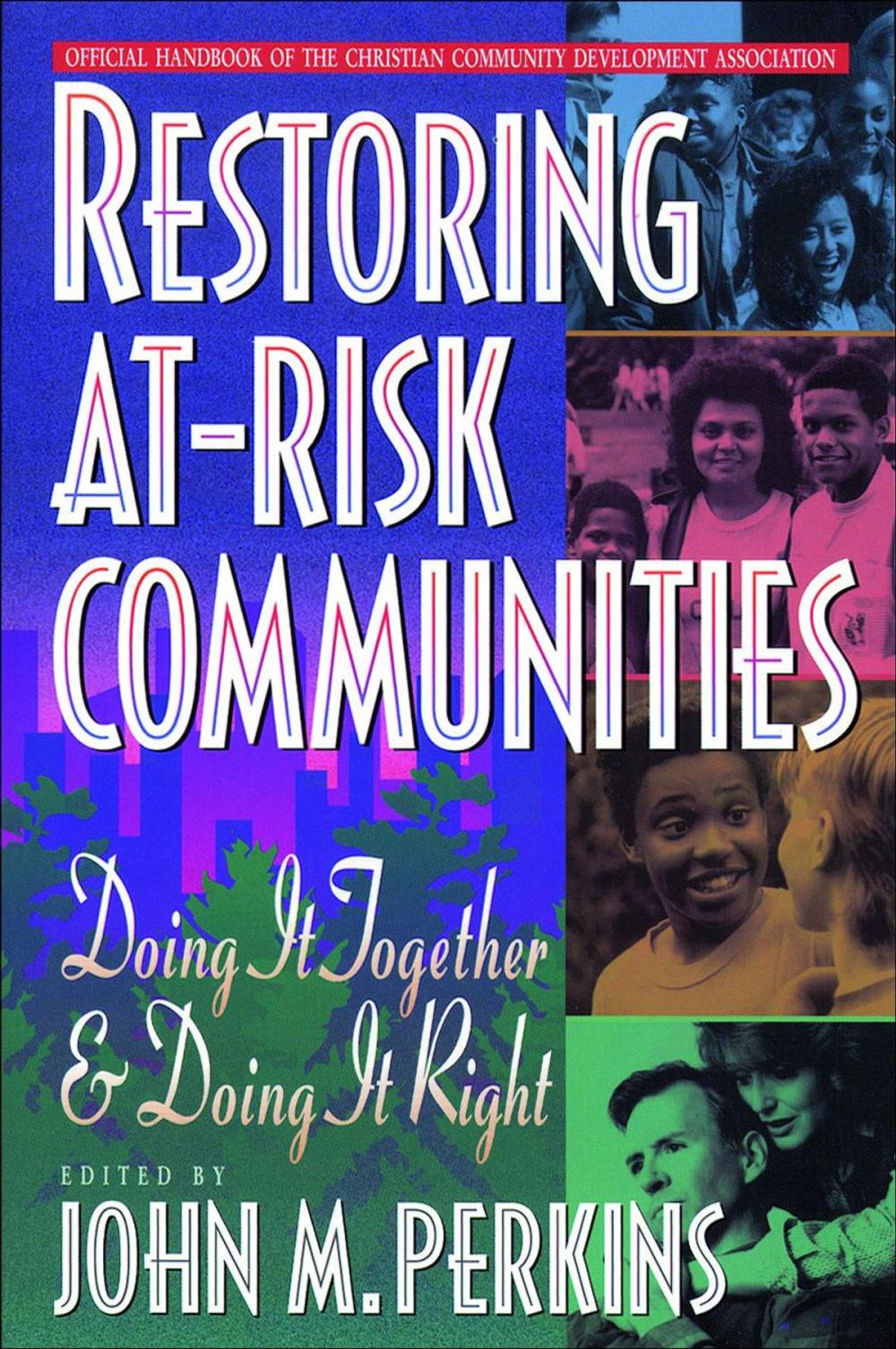 Big bigCover of Restoring At-Risk Communities