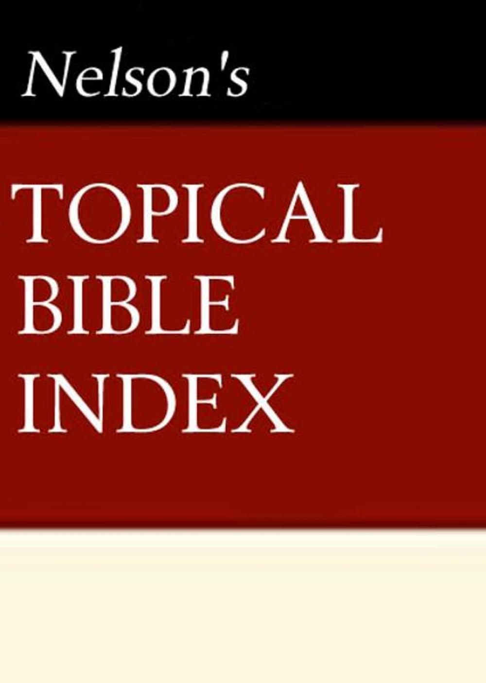 Big bigCover of Nelson's Quick Reference Topical Bible Index