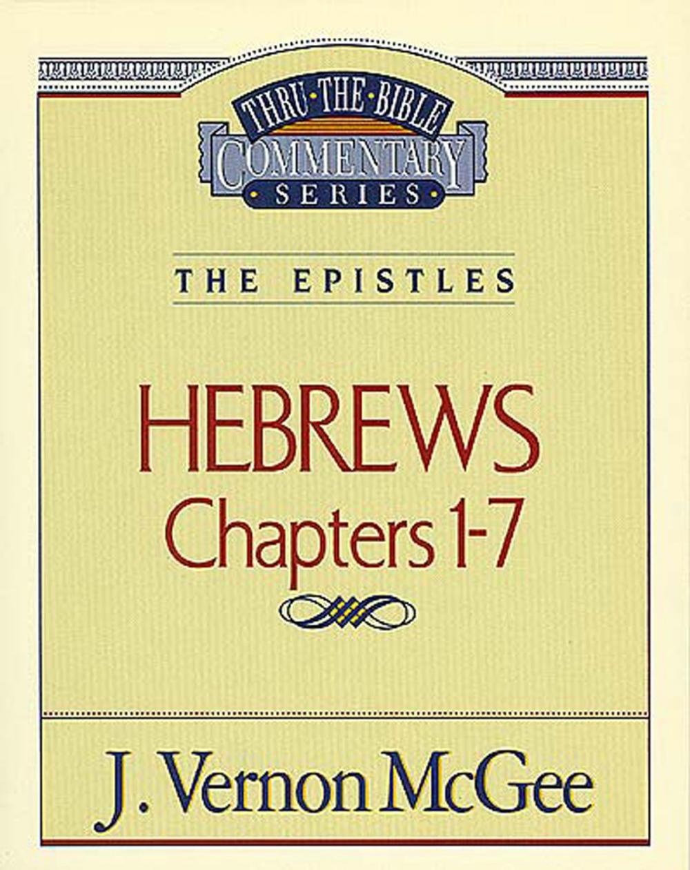 Big bigCover of Thru the Bible Vol. 51: The Epistles (Hebrews 1-7)