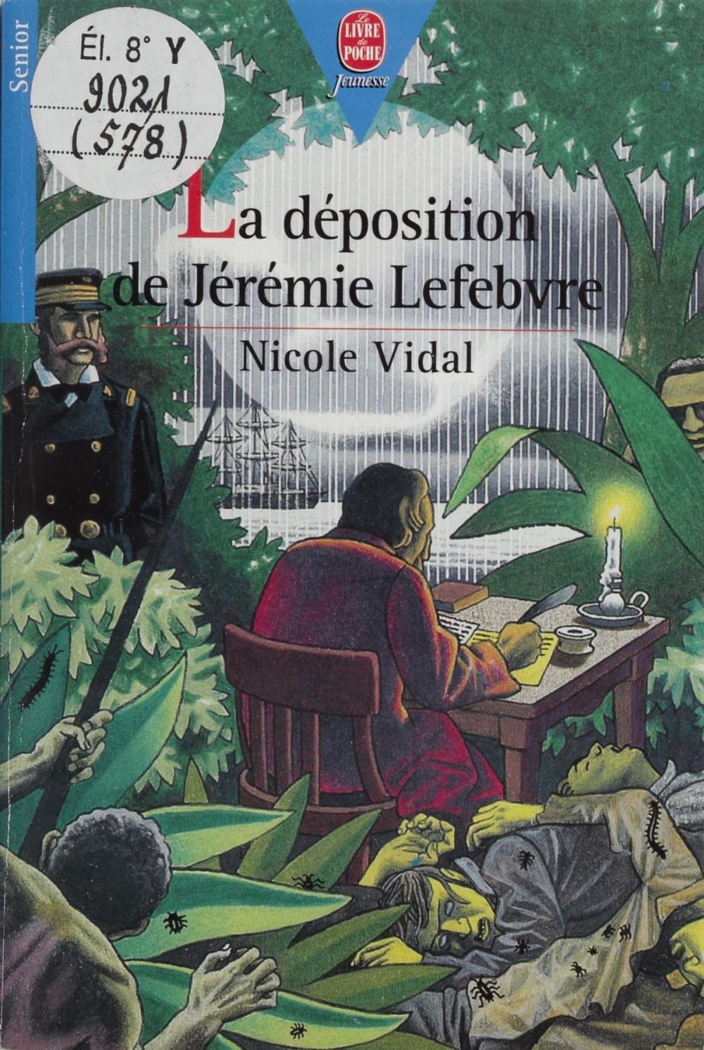 Big bigCover of La Déposition de Jérémie Lefebvre