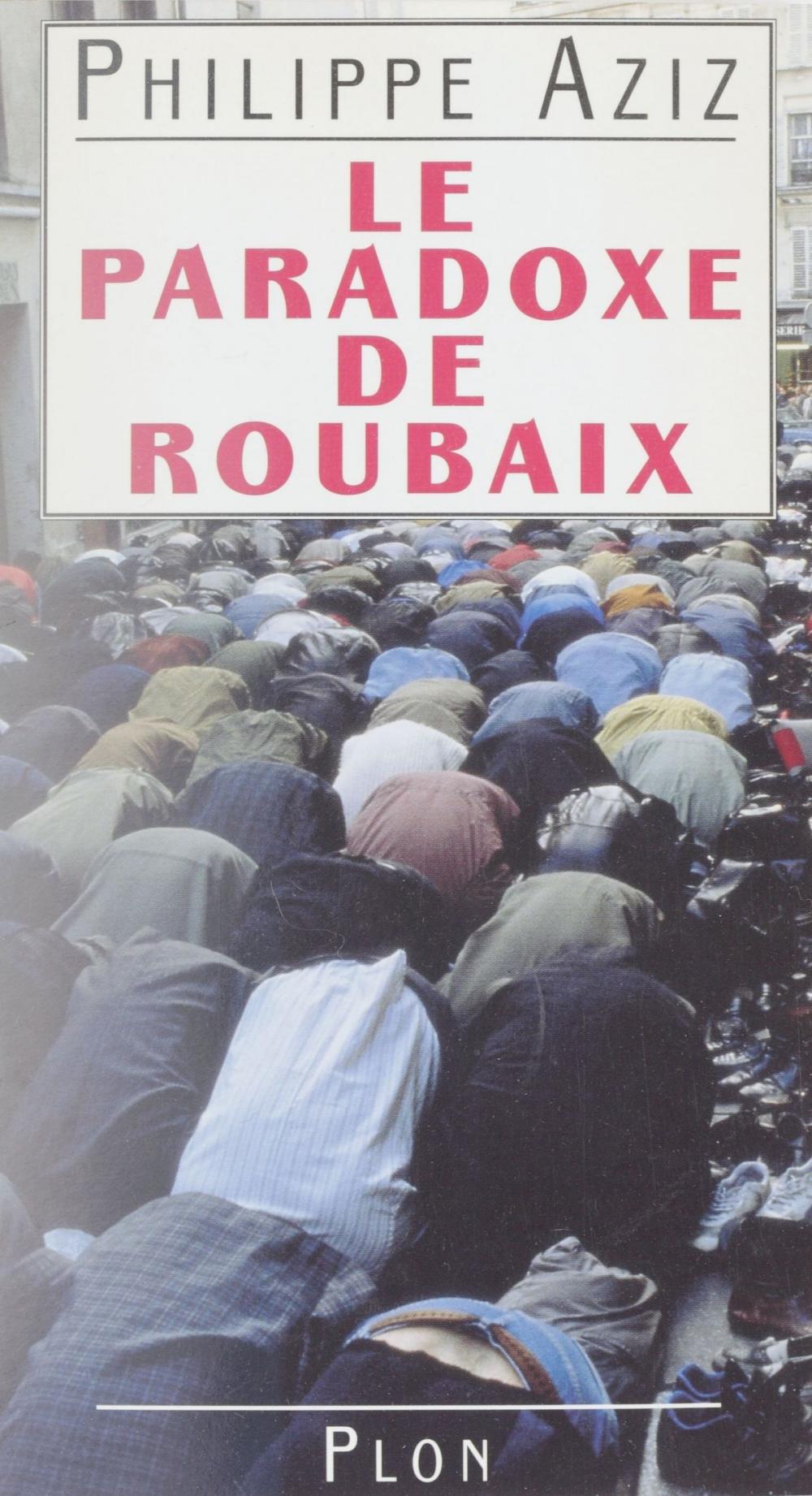 Big bigCover of Le paradoxe de Roubaix