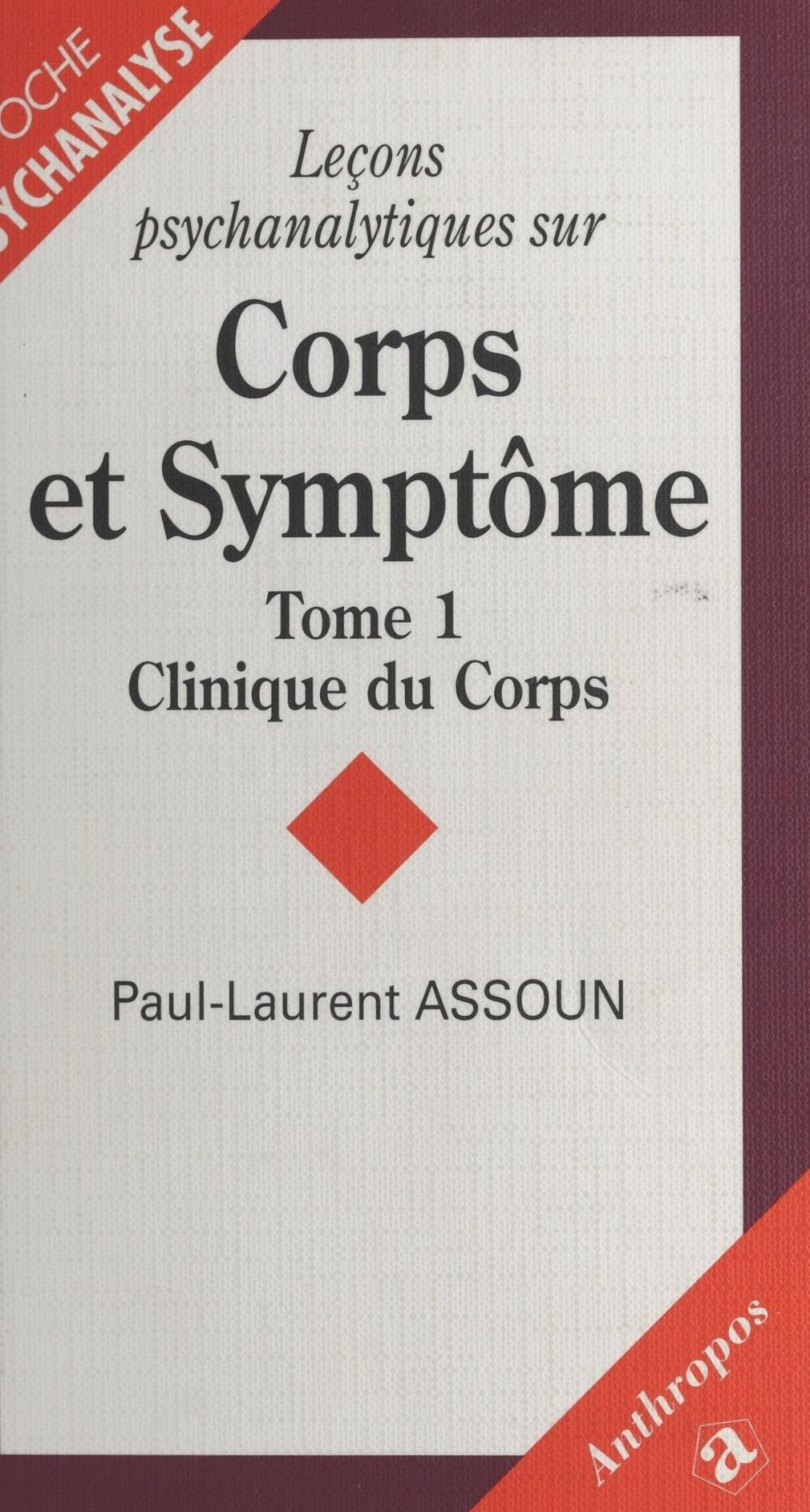 Big bigCover of Leçons psychanalytiques sur «Corps et Symptôme» (1) : Clinique du corps