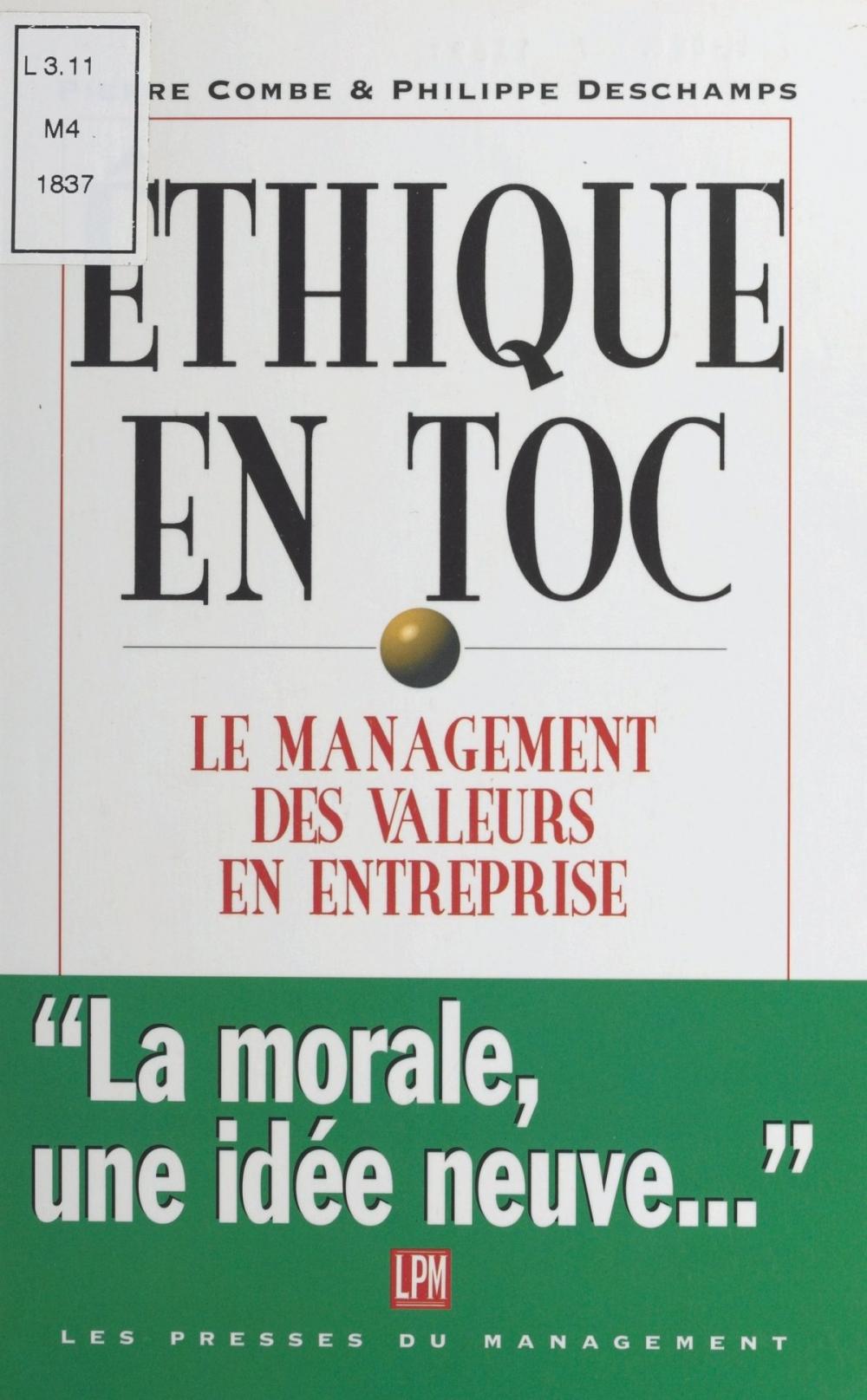 Big bigCover of Éthique en toc : le management des valeurs