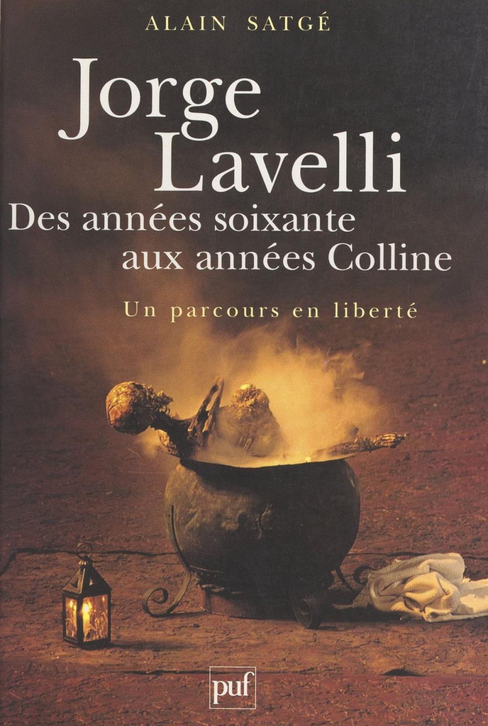 Big bigCover of Jorge Lavelli, des années 60 aux années Colline