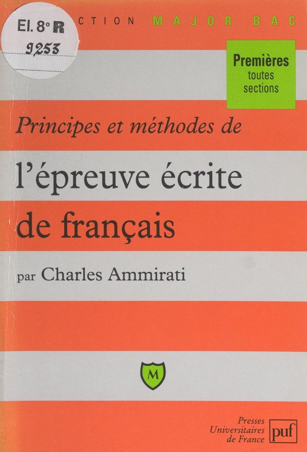 Big bigCover of Principes et méthodes de l'épreuve écrite de français