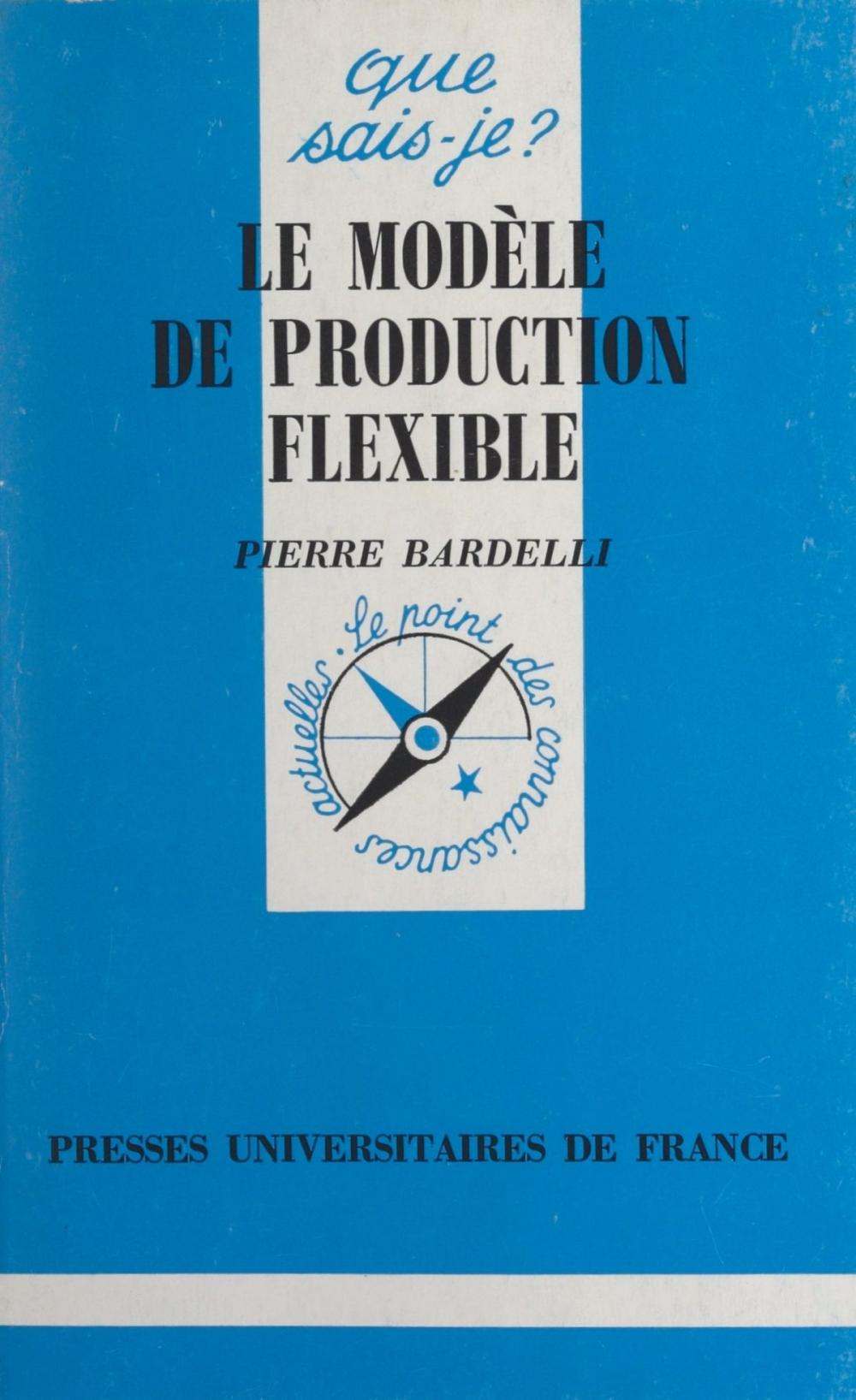 Big bigCover of Le modèle de production flexible