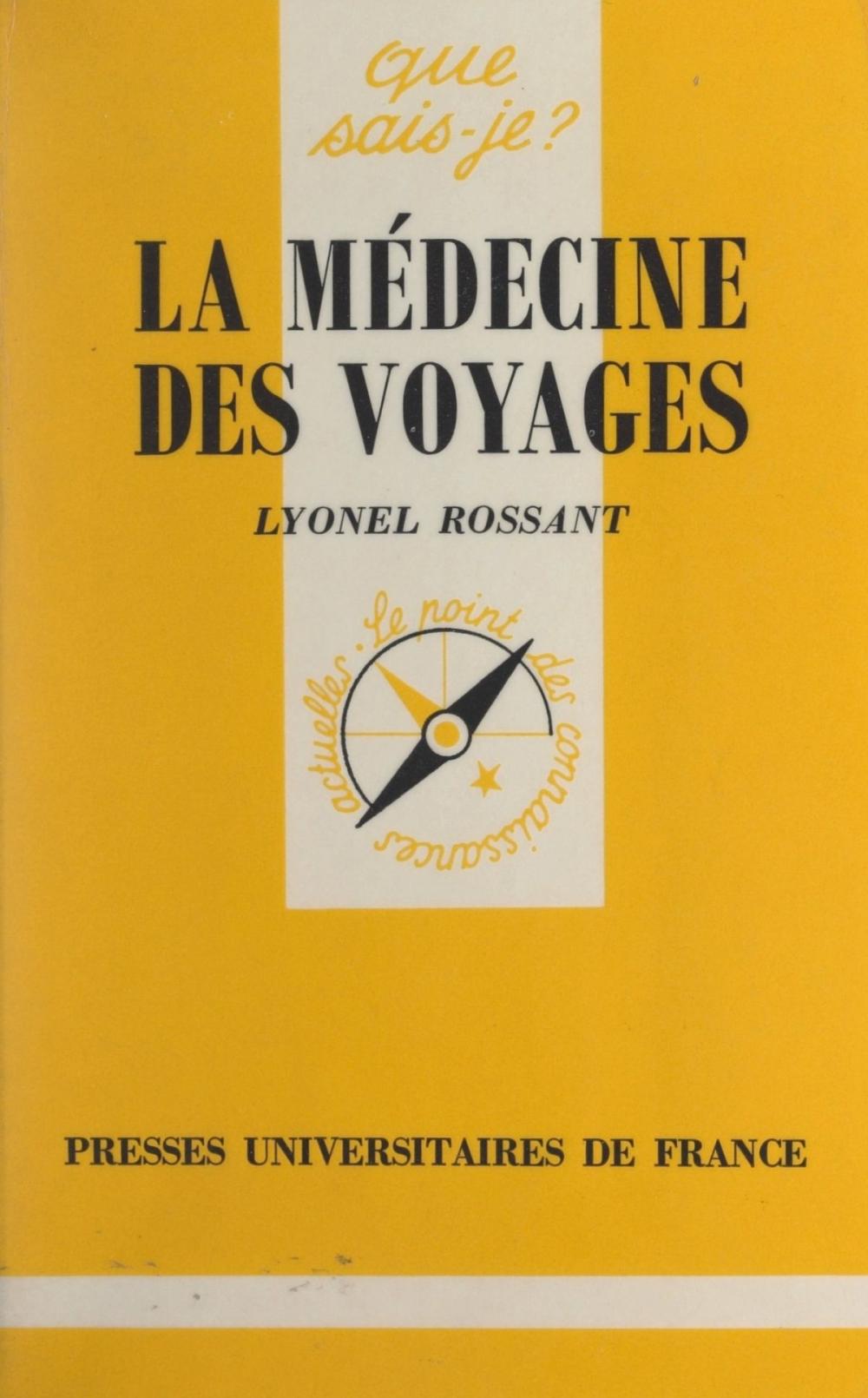 Big bigCover of La médecine des voyages