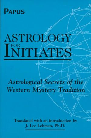 Cover of the book Astrology for Initiates: Astrological Secrets of the Western Mystery Tradition by Clare R. Johnson