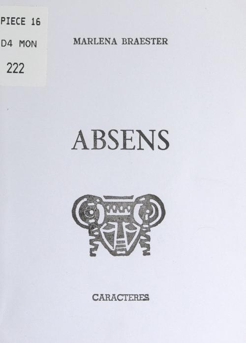 Cover of the book Absens by Marlena Braester, Bruno Durocher, Caractères (réédition numérique FeniXX)