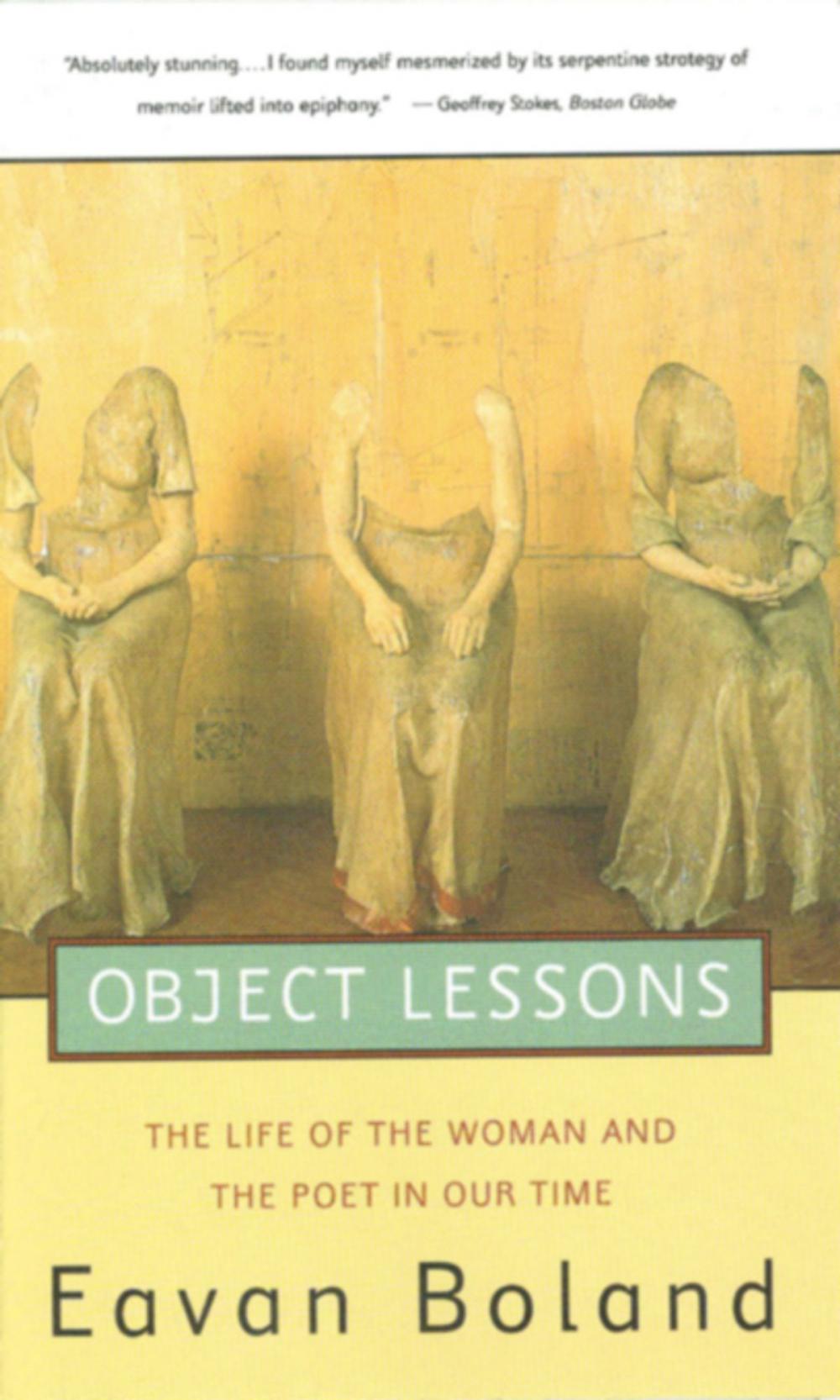 Big bigCover of Object Lessons: The Life of the Woman and the Poet in Our Time