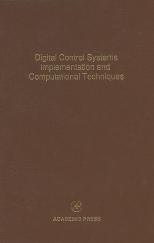 Cover of the book Digital Control Systems Implementation and Computational Techniques by Cornelius T. Leondes, Elsevier Science