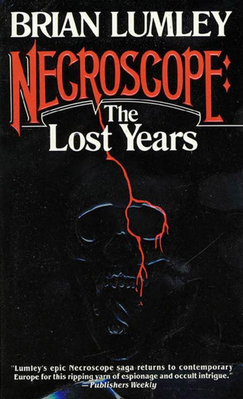 Cover of the book Necroscope: The Lost Years by Brian Lumley, Tom Doherty Associates