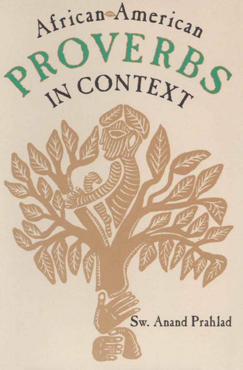 Cover of the book African-American Proverbs in Context by Sw. Anand Prahlad, University Press of Mississippi