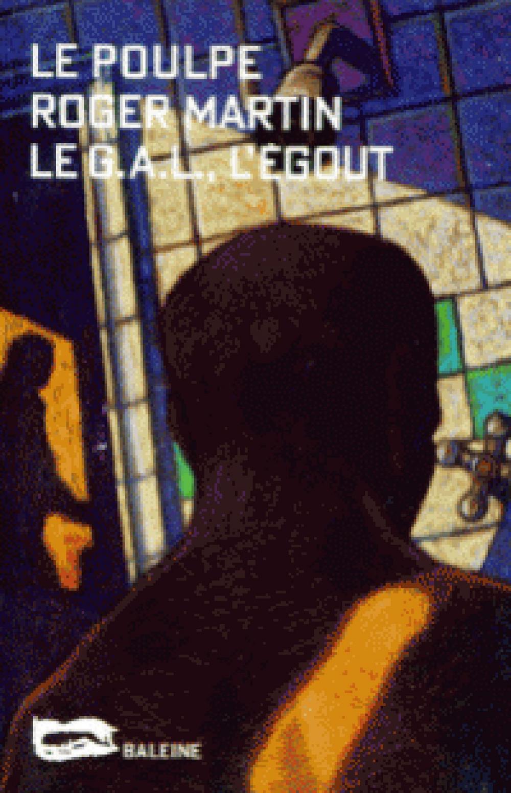 Big bigCover of Le G.A.L., l'égout