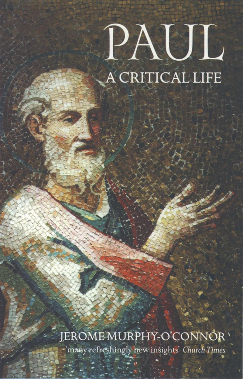 Big bigCover of Paul: A Critical Life