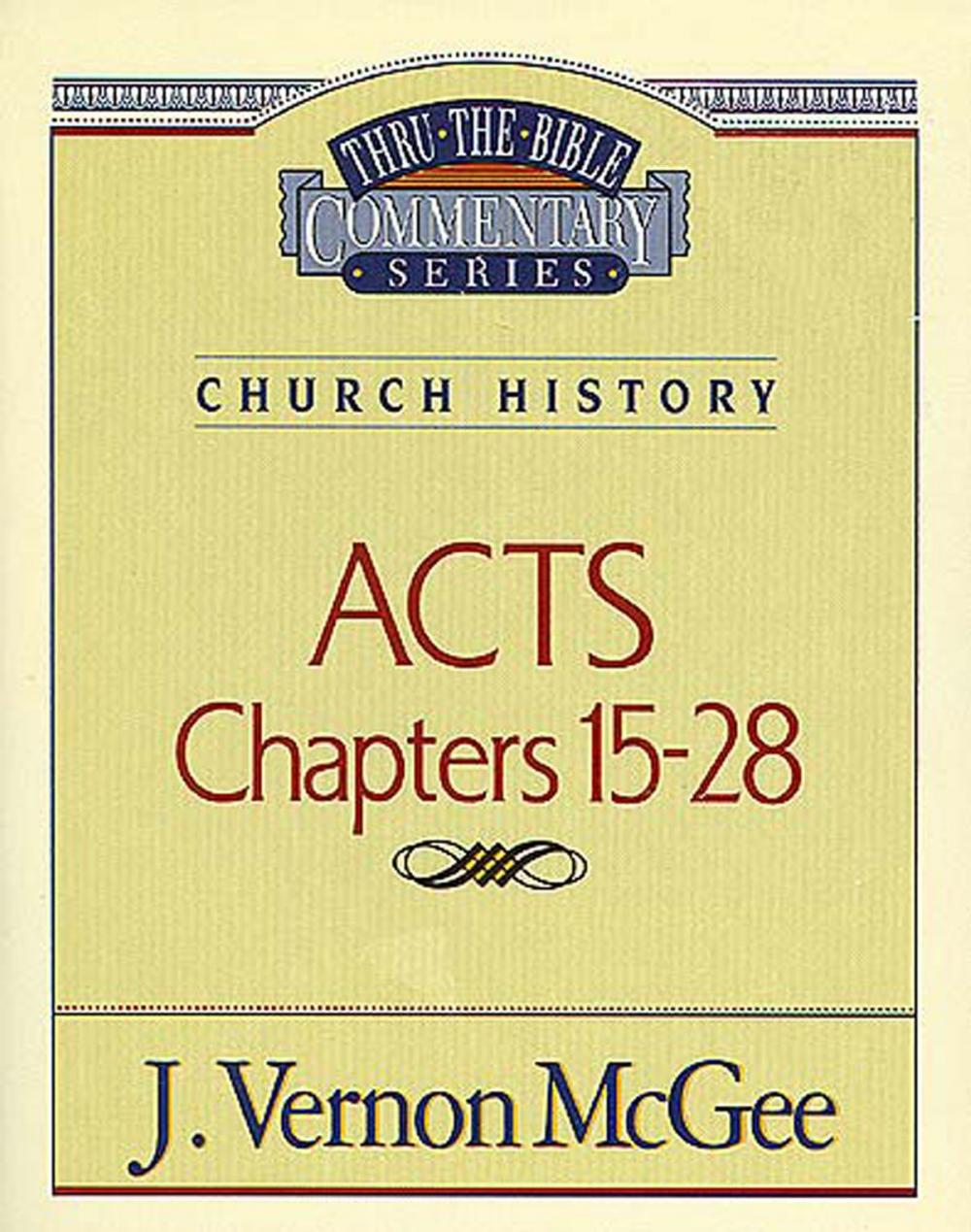 Big bigCover of Thru the Bible Vol. 41: Church History (Acts 15-28)