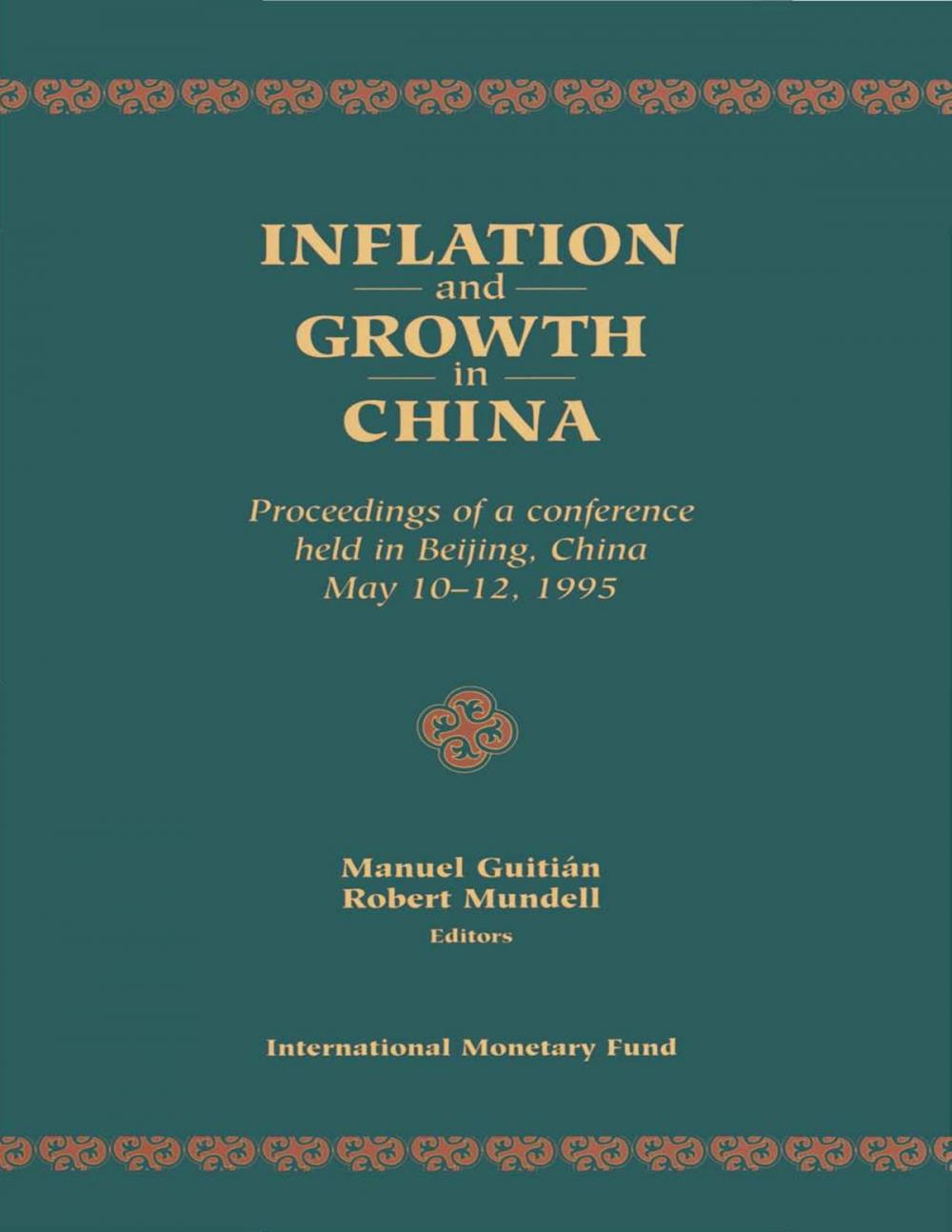 Big bigCover of Inflation and Growth in China