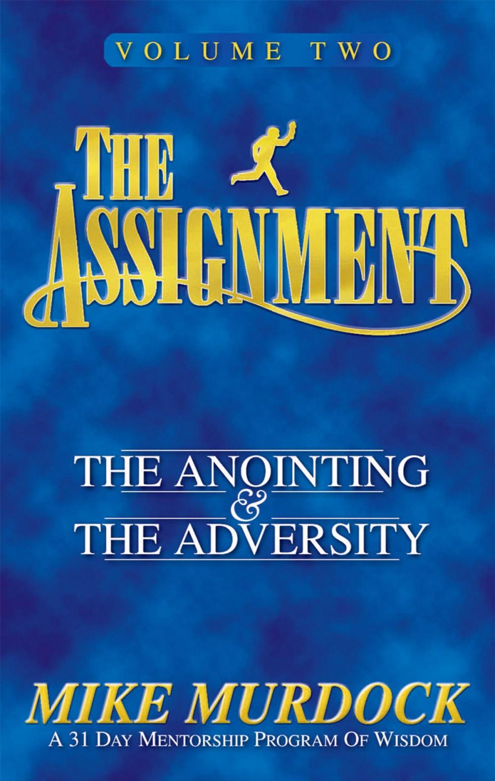 Big bigCover of The Assignment Vol.2: The Anointing & The Adversity