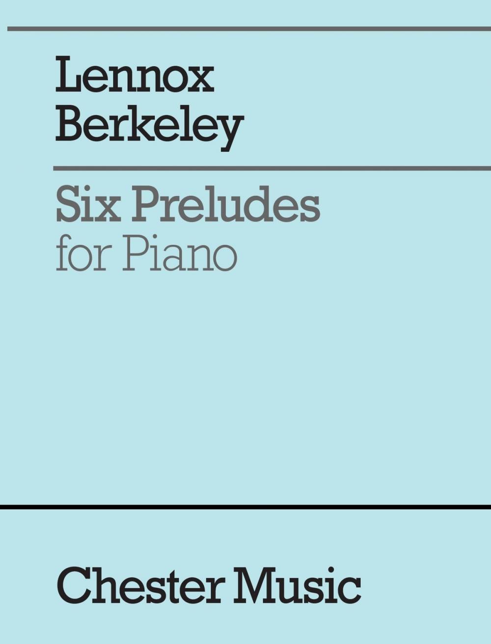 Big bigCover of Lennox Berkeley: Six Preludes for Piano