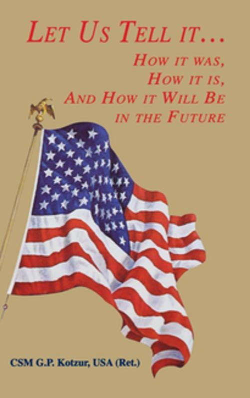 Cover of the book Let Us Tell It by G.P. Kotzur, Turner Publishing Company