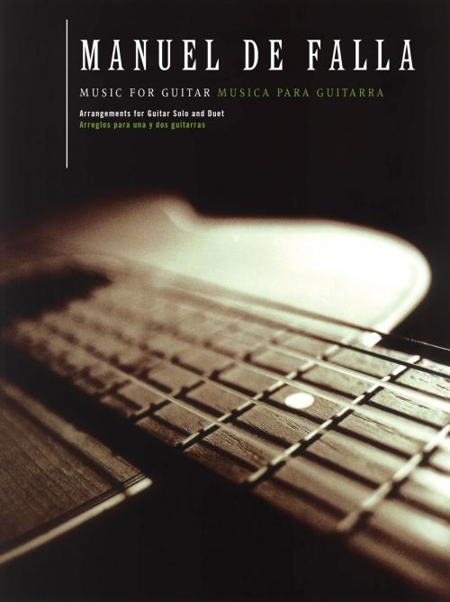 Cover of the book Manuel De Falla: Music for Guitar by Chester Music, Music Sales Limited